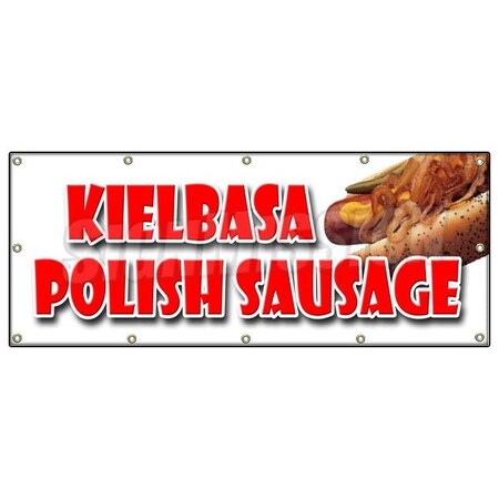 Signmission KIELBASA POLISH SAUSAGE BANNER SIGN grilled polski homemade sandwich B-120 Kielbasa Polish Sausage